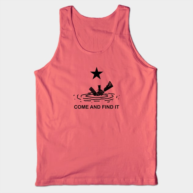 Come and Find It - Boating Accident Tank Top by erock